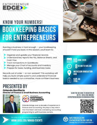 Entrepreneur Edge Workshop: Bookkeeping For Entrepreneurs - Financial Basics For Small Businesses